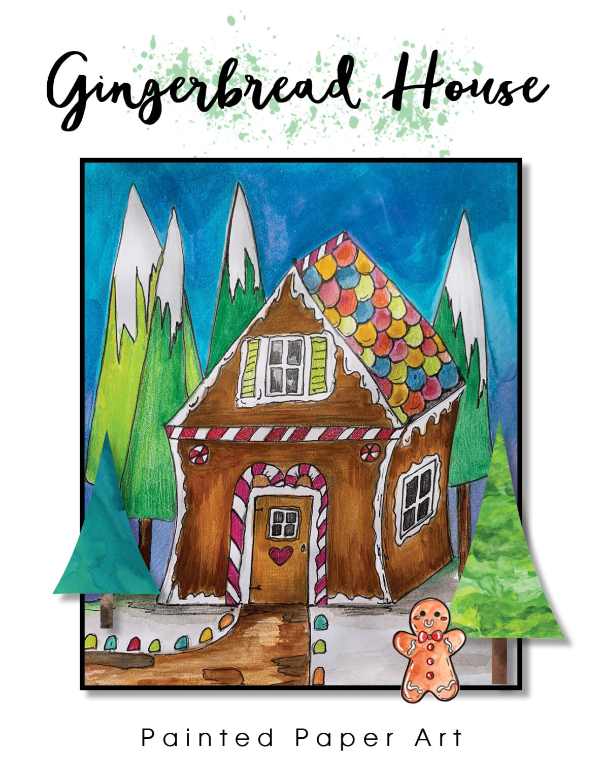 Gingerbread House – Painted Paper Art